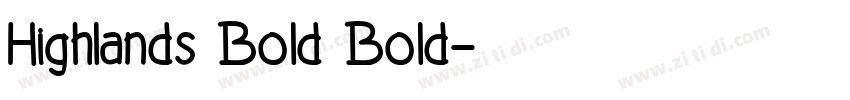 Highlands Bold Bold字体转换